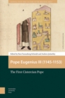 Image for Pope Eugenius III (1145-1153): The First Cistercian Pope