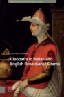 Image for Cleopatra in Italian and English Renaissance Drama