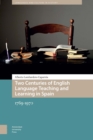 Image for Two Centuries of English Language Teaching and Learning in Spain: 1769-1970