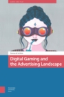 Image for Digital Gaming and the Advertising Landscape