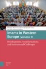 Image for Imams in Western Europe: developments, transformations, and institutional challenges