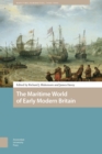 Image for Maritime World of Early Modern Britain