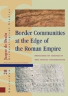 Image for Border Communities at the Edge of the Roman Empire: Processes of Change in the Civitas Cananefatium