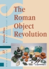 Image for Roman Object Revolution: Objectscapes and Intra-Cultural Connectivity in Northwest Europe
