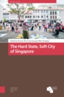 Image for Hard State, Soft City of Singapore