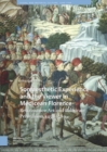 Image for Somaesthetic Experience and the Viewer in Medicean Florence: Renaissance Art and Political Persuasion, 1459-1580