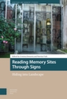 Image for Reading Memory Sites Through Signs: Hiding Into Landscape