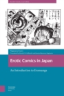 Image for Erotic Comics in Japan: An Introduction to Eromanga