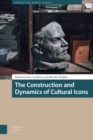 Image for Construction and Dynamics of Cultural Icons