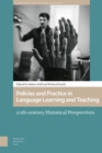 Image for Policies and Practice in Language Learning and Teaching: 20th-century Historical Perspectives