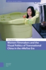 Image for Women filmmakers and the visual politics of transnational China in the #MeToo era
