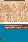 Image for Feminist approaches to early Medieval English studies