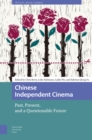 Image for Chinese independent cinema: past, present, and a questionable future