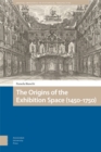 Image for The origins of the exhibition space (1450-1750)