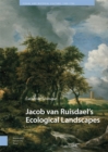 Image for Jacob van Ruisdael’s Ecological Landscapes