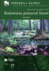 Image for The Nature Guide to the Bialowieza Primeval Forest - Poland