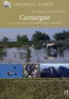 Image for The Nature Guide to the Camargue, La Crau and Les Alpilles - France