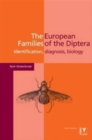 Image for The European Families of the Diptera