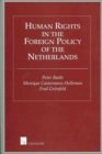 Image for Human Rights in the Foreign Policy of the Netherlands
