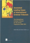 Image for Annotated Leading Cases : v. 5 : Annotated Leading Cases of International Criminal Tribunals - Volume 05 International Crimina
