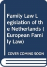 Image for Family Law Legislation of the Netherlands