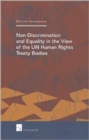 Image for Non-Discrimination and Equality in View of the UN Human Rights Treaty Bodies