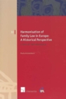 Image for Harmonisation of family law in Europe  : a historical perspective
