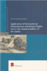 Image for Application of International Humanitarian and Human Rights Law to the Armed Conflicts of the Sudan : Complementary or Mutually Exclusive Regimes?