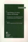 Image for Legal Design of Carbon Capture and Storage : Developments in the Netherlands from an International and EU Perspective