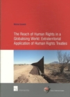 Image for The Reach of Human Rights in a Globalizing World: Extraterritorial Application of Human Rights Treaties