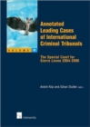 Image for Annotated Leading Cases of International Criminal Tribunals : The Special Court for Sierra Leone 2004-2006