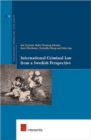 Image for International Criminal Law from a Swedish Perspective