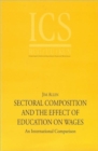 Image for Sectoral Composition and the Effect of Education on Wages : An International Comparison
