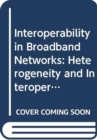 Image for Interoperability in Broadband Networks