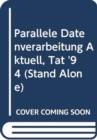 Image for Parallele Datenverarbeitung Aktuell: Tat &#39;94
