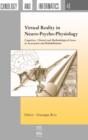 Image for Virtual Reality in Neuro-Psycho-Physiology : Cognitive, Clinical and Methodological Issues in Assesment and Treatment
