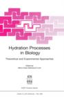 Image for Hydration Processes in Biology : Theoretical and Experimental Approaches