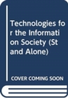 Image for Technologies for the information society  : developments and opportunities