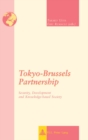 Image for Tokyo-Brussels partnership  : security, development and knowledge-based society