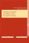 Image for Diversite et identites au Quebec et dans les regions d&#39;Europe