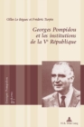 Image for Georges Pompidou Et Les Institutions de la Ve Republique