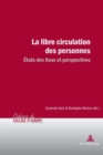 Image for La libre circulation des personnes