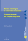 Image for Reseaux Economiques Et Construction Europeenne Economic Networks and European Integration