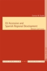 Image for EU Accession and Spanish Regional Development