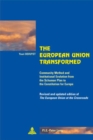Image for The European Union transformed  : community method and institutional evolution from the Schuman Plan to the constitution for Europe