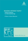 Image for Reading without maps?  : cultural landmarks in a post-canonical age