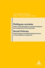 Image for Social policies  : epistemological and methodological issues in cross-national comparison