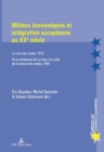 Image for Milieux Economiques Et Integration Europeenne Au Xxe Siecle
