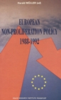 Image for European Non-proliferation Policy 1988-1992