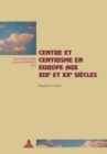 Image for Centre et centrisme en Europe aux XIX e  et XX e  siecles